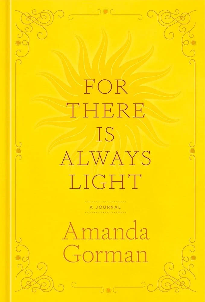 For There Is Always Light: A Journal cover image