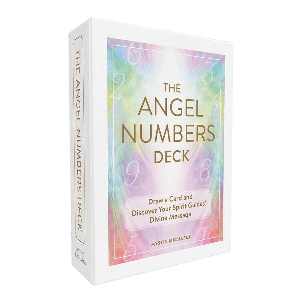 The Angel Numbers Deck: Draw a Card and Discover Your Spirit Guides' Divine Message cover image