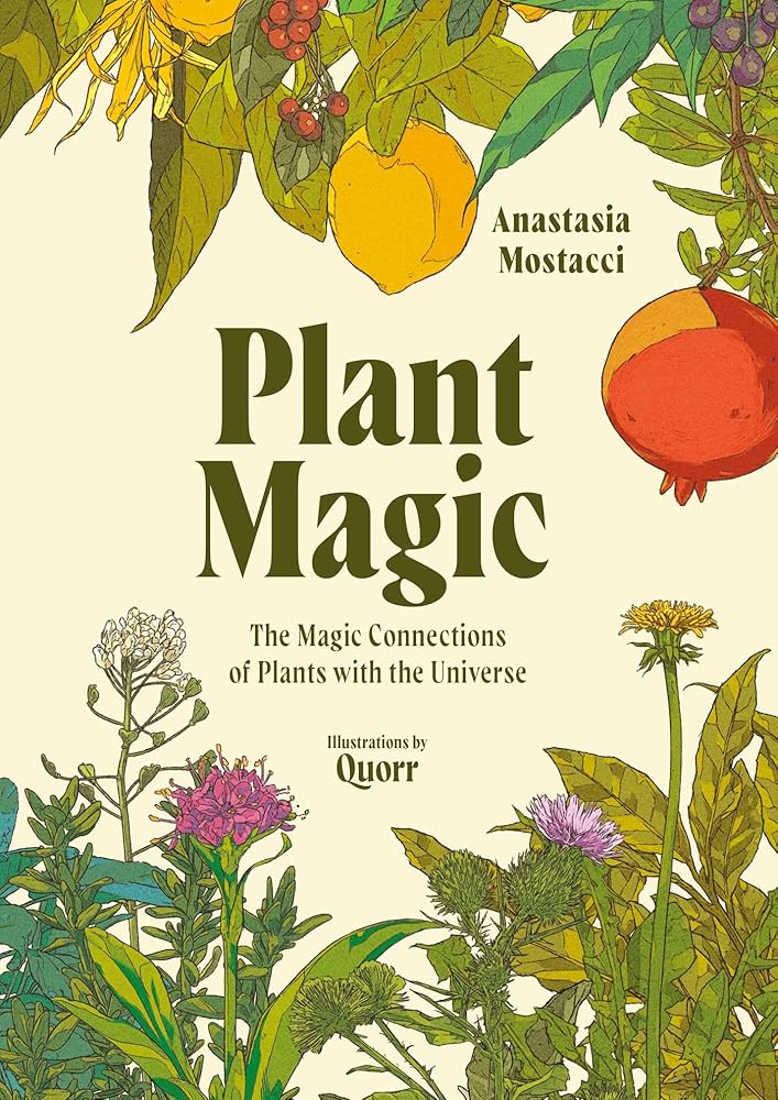Plant Magic: The Magic Connections of Plants with the Universe cover image