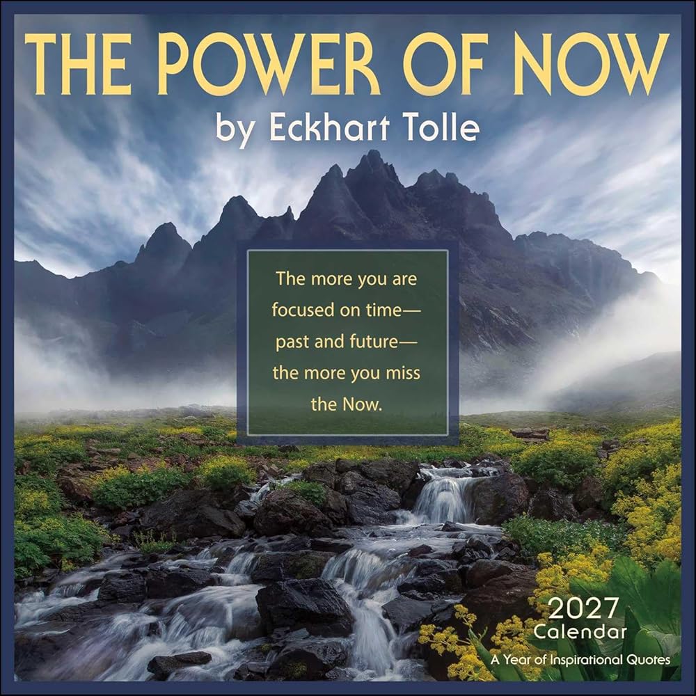 The Power of Now 2027 Wall Calendar: A Year of Inspirational Quotes cover image