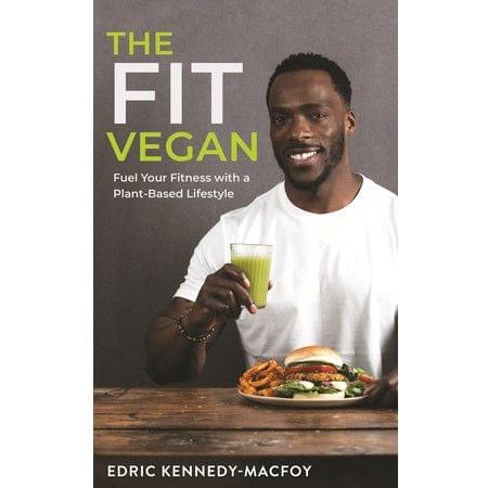 Fit Vegan: Fuel Your Fitness with a Plant-Based Lifestyle
