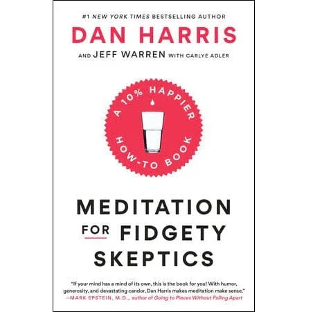 Meditation for Fidgety Skeptics