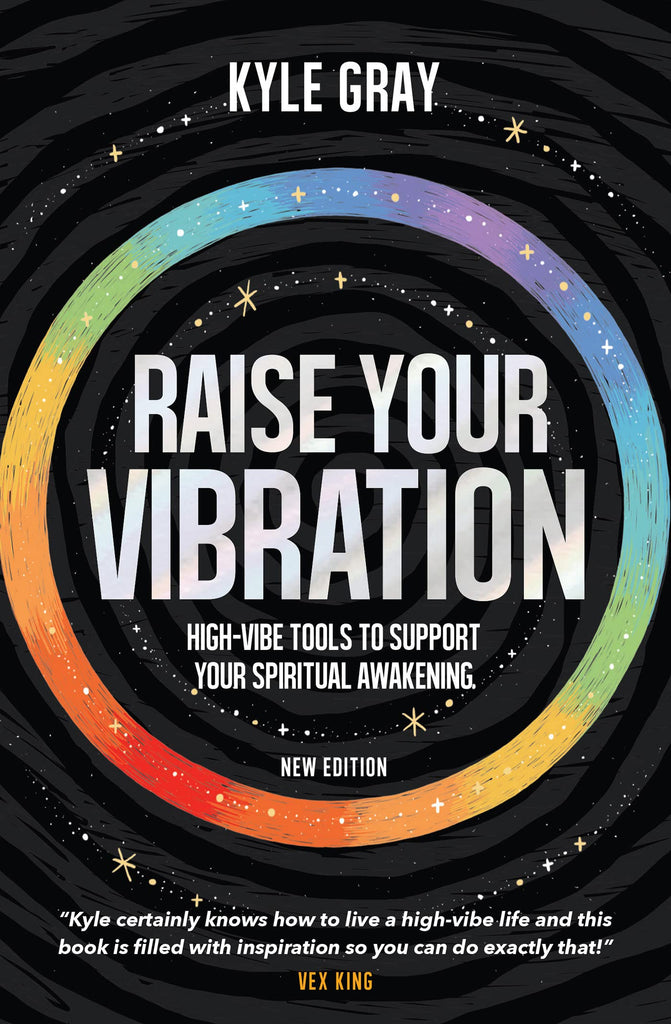 Raise Your Vibration Book by Kyle Gray