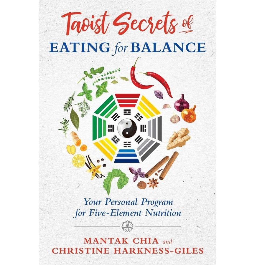 Taoist Secrets of Eating for Balance