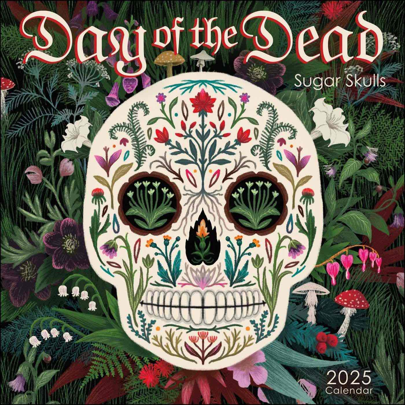 Day of the Dead: Sugar Skulls 2025 Wall Calendar