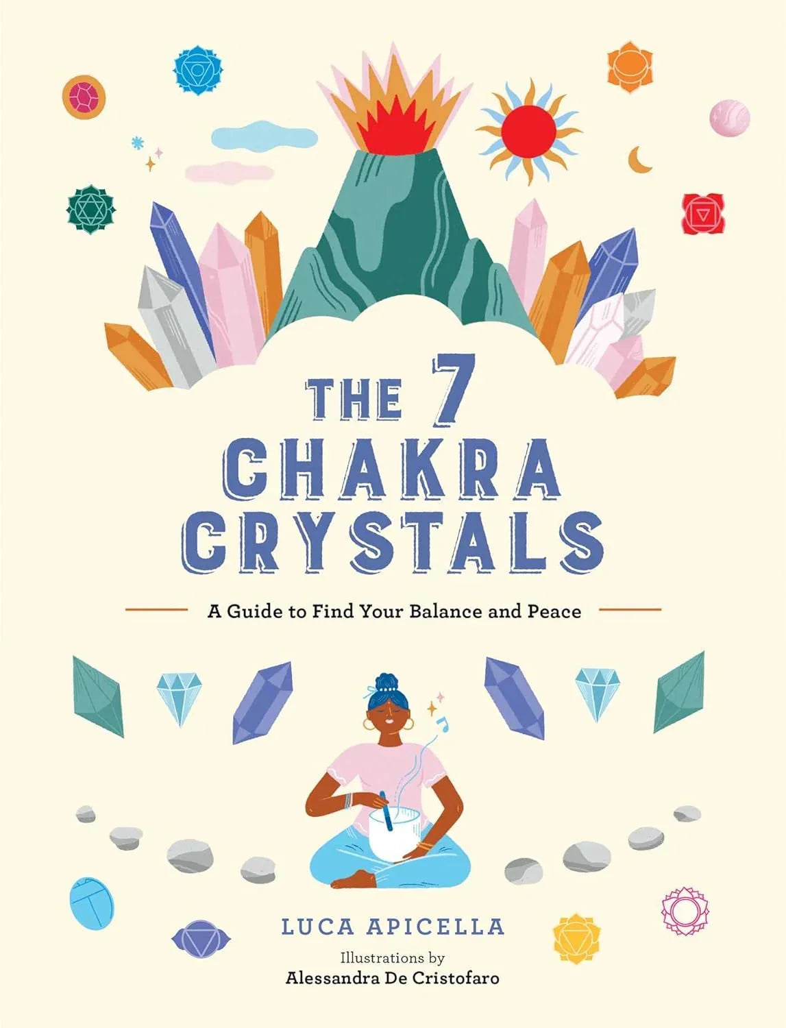 Book cover of 'The 7 Chakra Crystals' with colorful crystals and a person sitting in meditation.