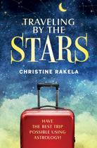 Book cover of 'Traveling by the Stars' by Christine Rakela with a red suitcase and starry night background.