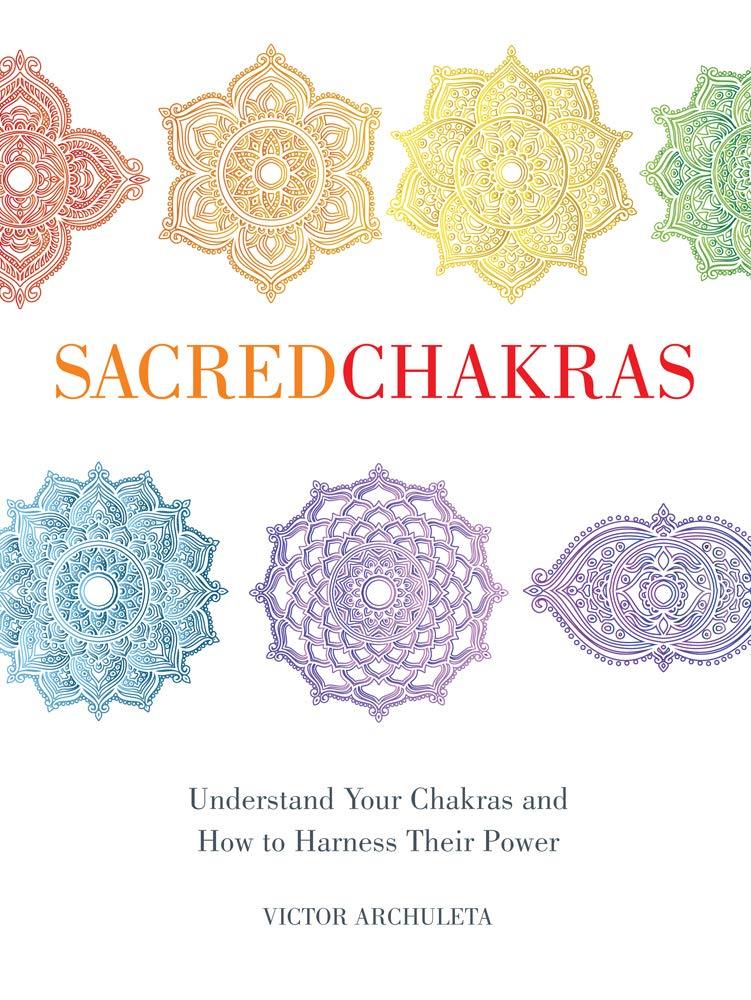 Book cover of 'Sacred Chakras' with colorful chakra designs and title text.