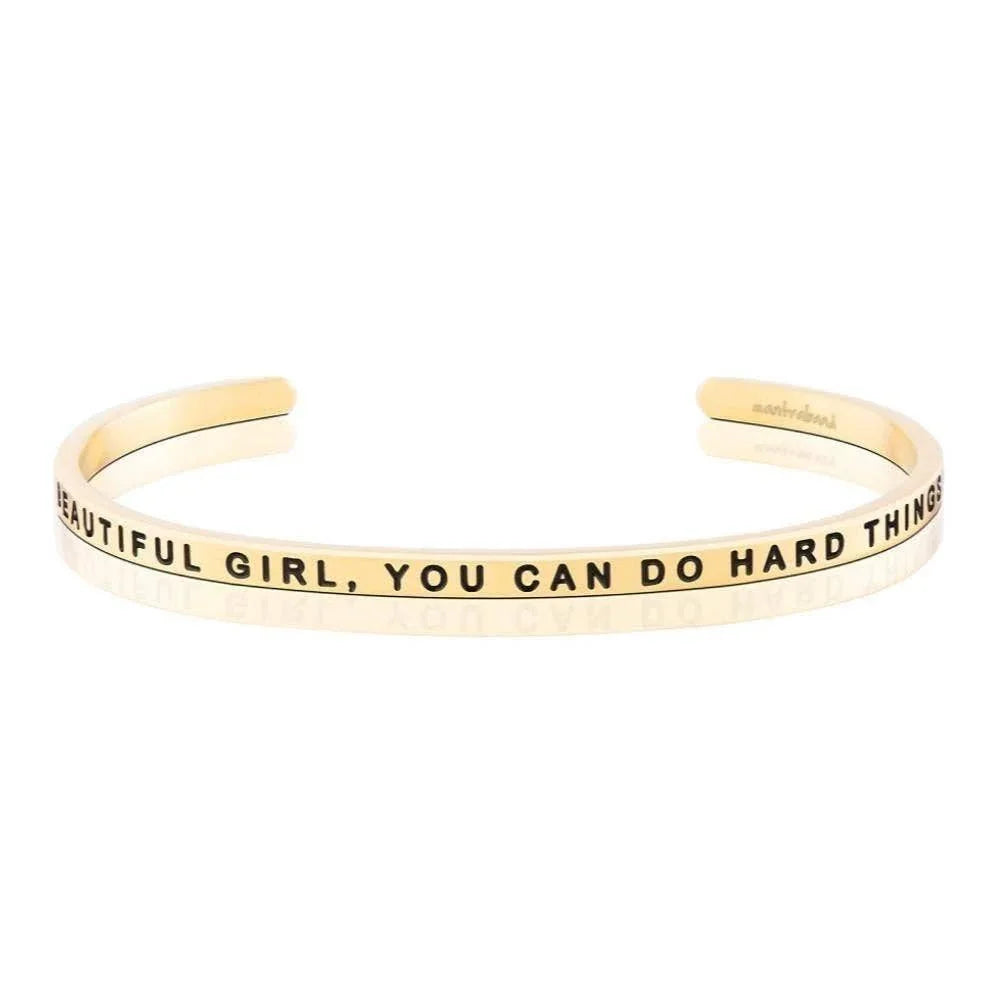 Beautiful Girl, You Can Do Hard Things Cuff Bracelet – Body Mind