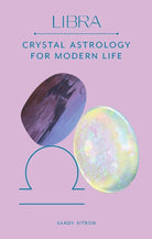 Libra: Crystal Astrology for Modern Life cover image