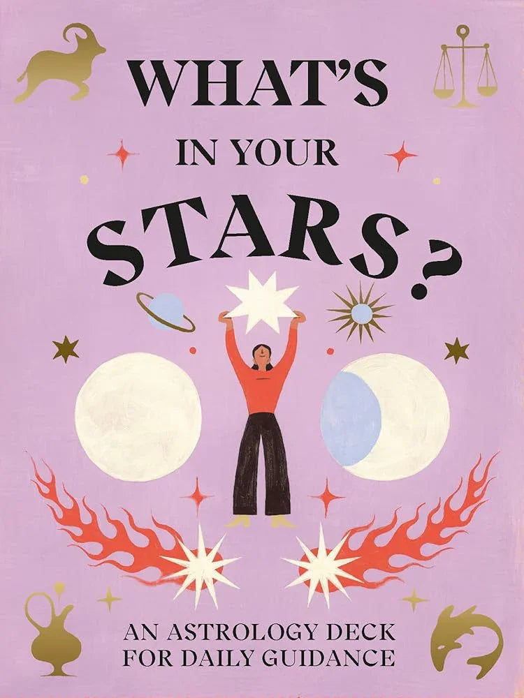 What's in Your Stars?: An Astrology Deck for Daily Guidance cover image