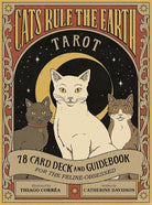 Cats Rule the Earth Tarot: 78-Card Deck and Guidebook for the Feline-Obsessed cover image