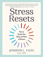 Stress Resets: How to Soothe Your Body and Mind in Minutes cover image
