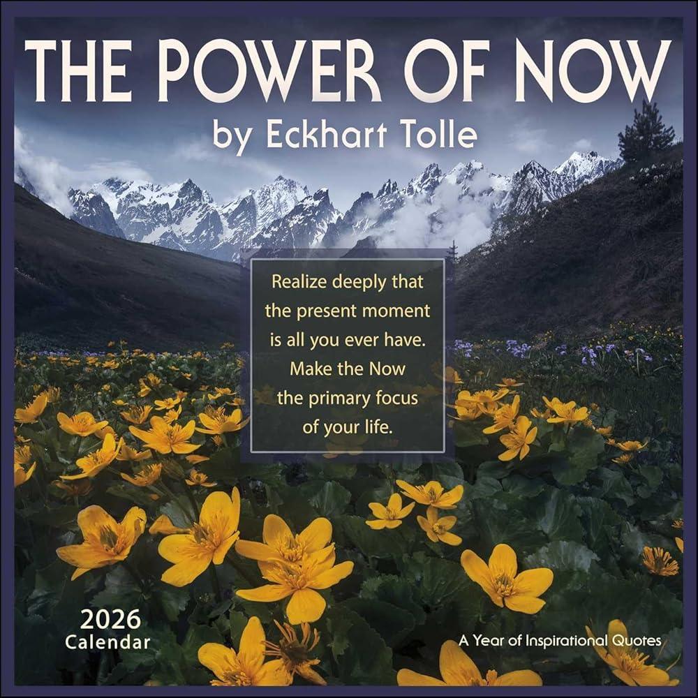 The Power of Now 2026 Wall Calendar: A Year of Inspirational Quotes cover image