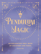 Pendulum Magic: An Enchanting Divination Book of Discovery and Magic (Volume 6) (Pocket Spell Books, 6) cover image