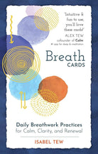 Breath Cards: Daily Breathwork Practices for Calm, Clarity, and Renewal cover image