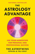 The Astrology Advantage: Use Your Horoscope for Personal and Professional Success cover image