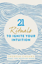 21 Rituals to Ignite Your Intuition cover image