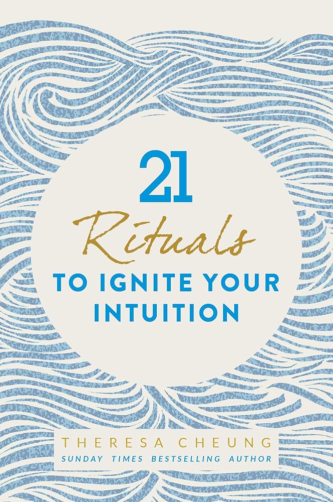 21 Rituals to Ignite Your Intuition cover image