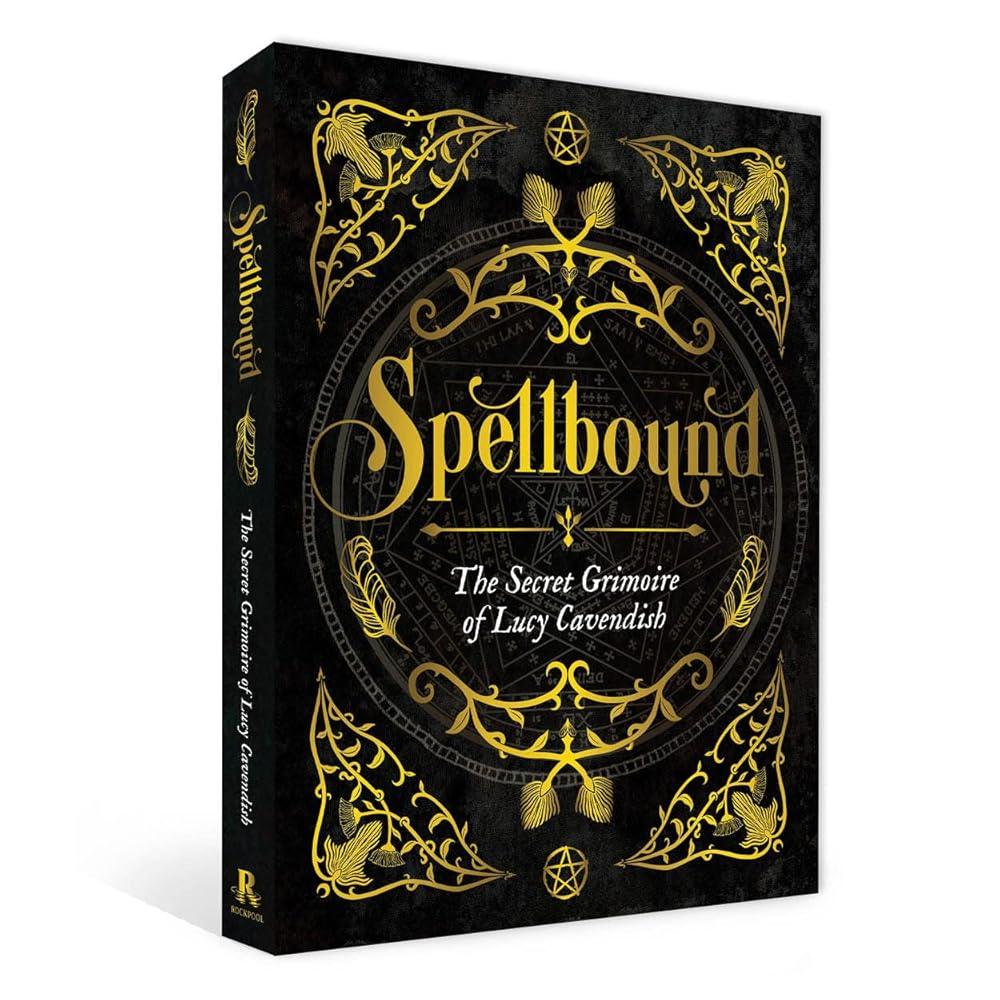 Spellbound: The Secret Grimoire of Lucy Cavendish cover image