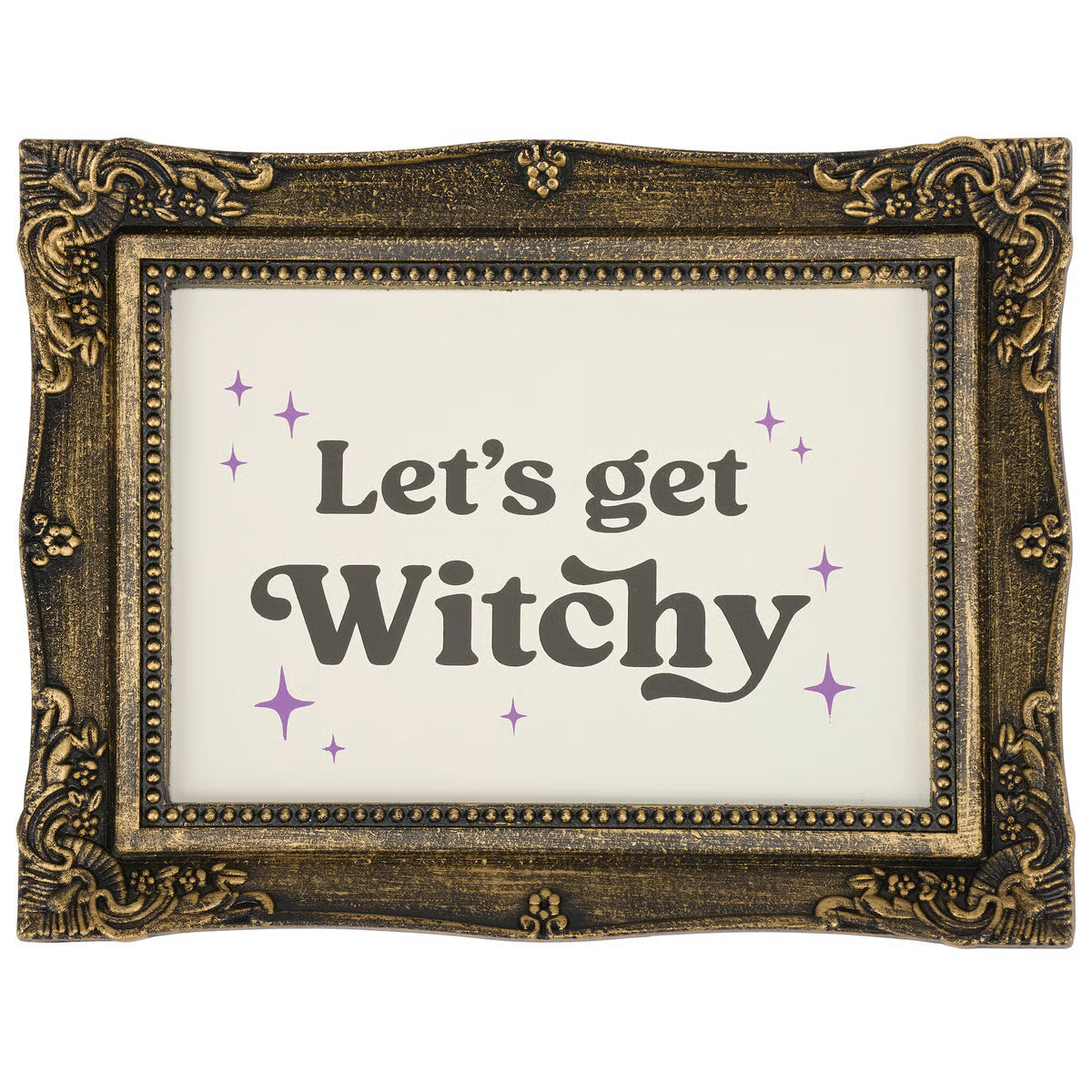 An ornate rectangular picture frame with a distressed bronze-gold finish and carved corner details, featuring the phrase 'Let's get Witchy' in dark gray lettering with small purple star accents on an off-white background.