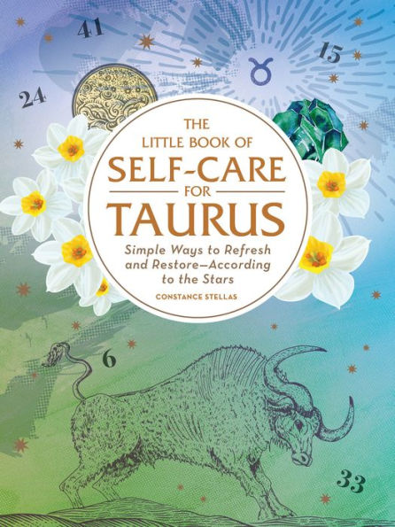 The Little Book of Self-Care for Taurus