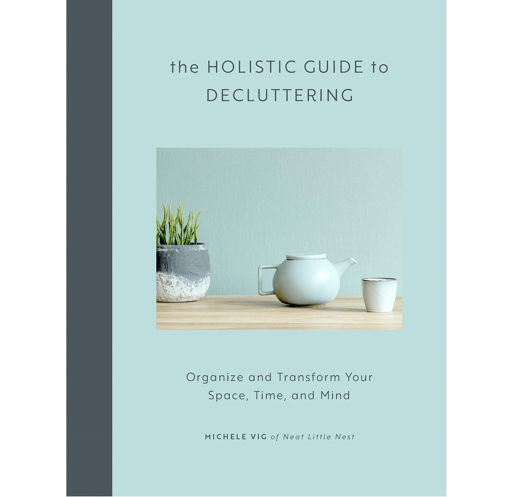 Holistic Guide to Decluttering