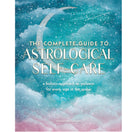 Complete Guide to Astrological Self-Care