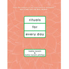 Rituals for Every Day