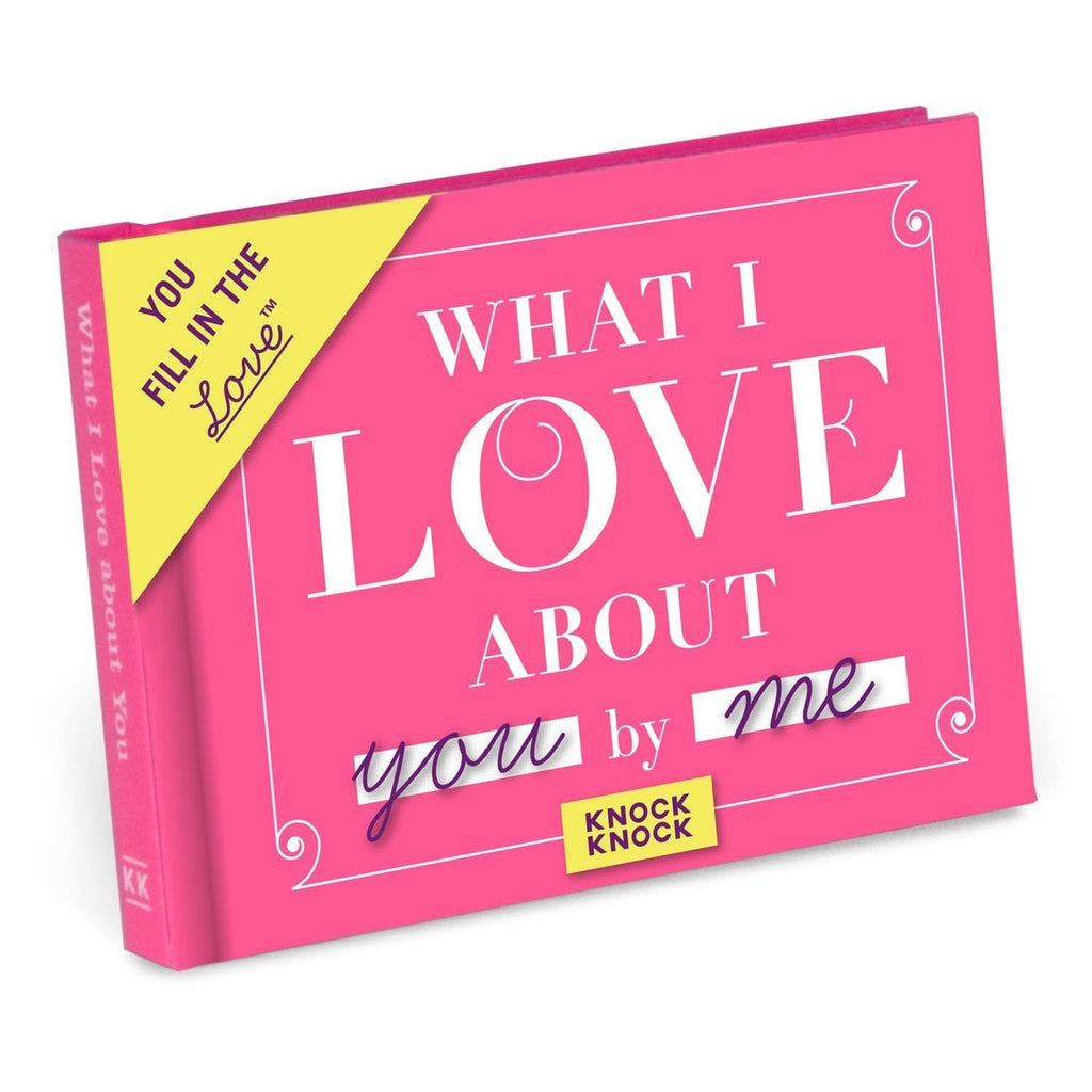 What I Love About You "Fill in the Love" Book
