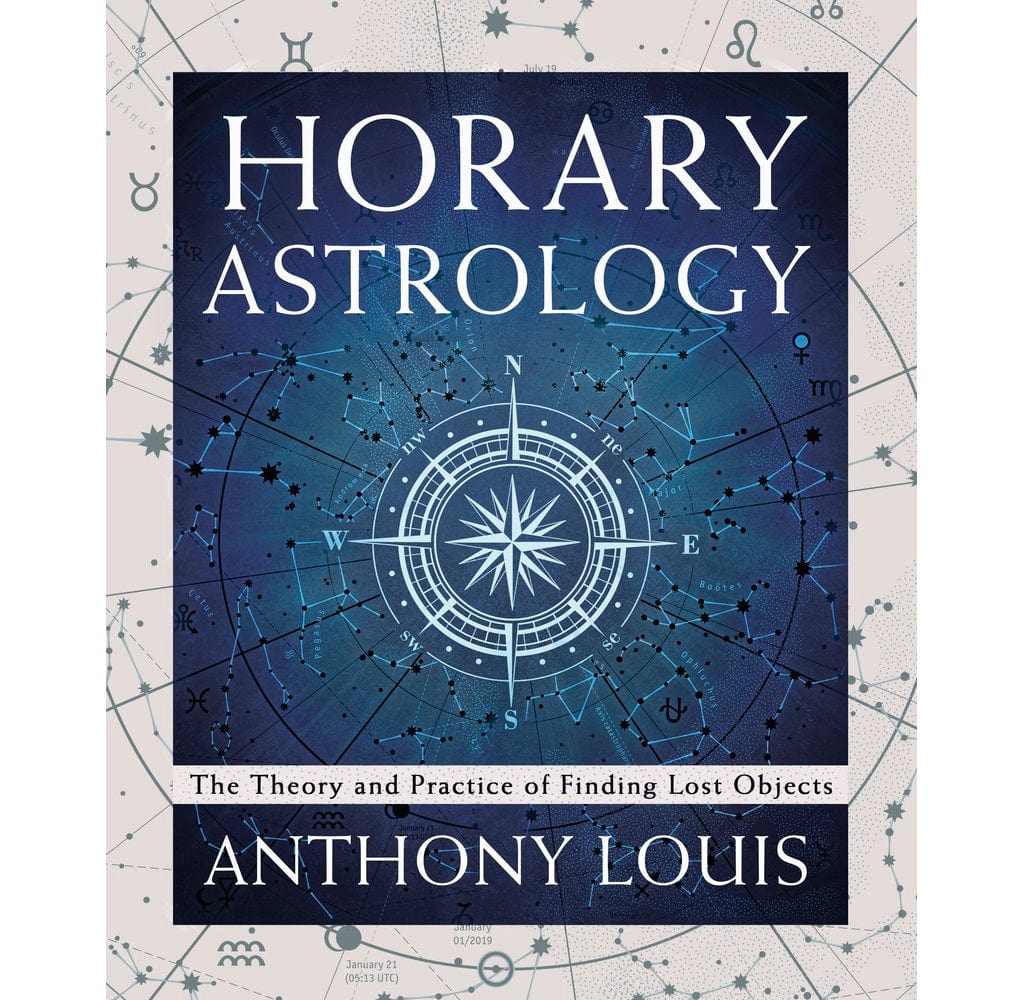 Horary Astrology: The Theory and Practice of Finding Lost Objects
