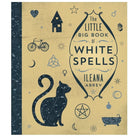 Little Big Book of White Spells