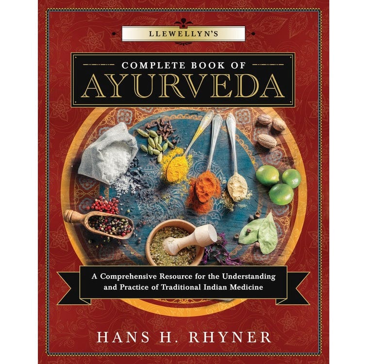 Llewellyn's Complete Book of Ayurveda