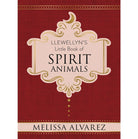 Llewellyn's Little Book of Spirit Animals