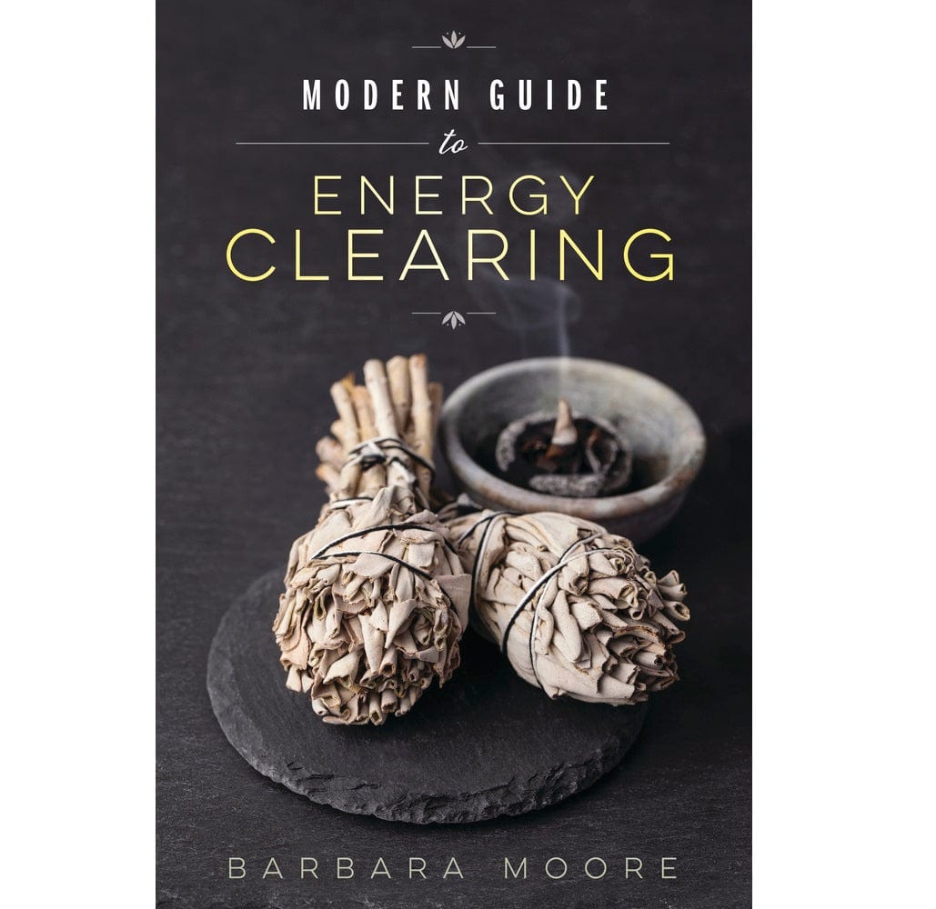 Modern Guide to Energy Clearing