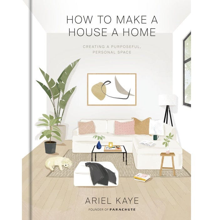 How to Make a House a Home