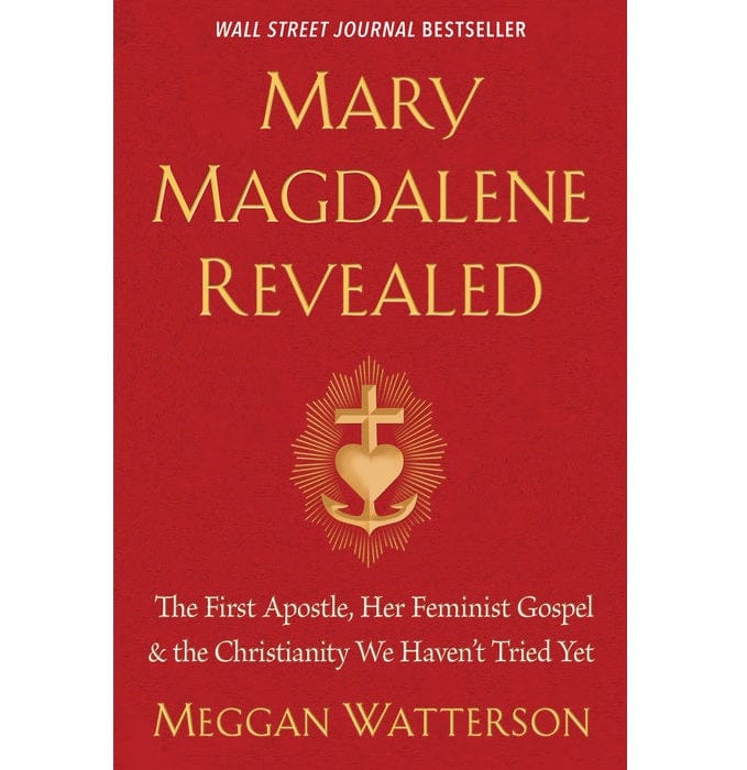 Mary Magdalene Revealed