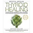 Medical Medium Thyroid Healing