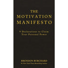 Motivation Manifesto