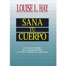 Sana Tu Cuerpo (Heal Your Body Spanish Edition)