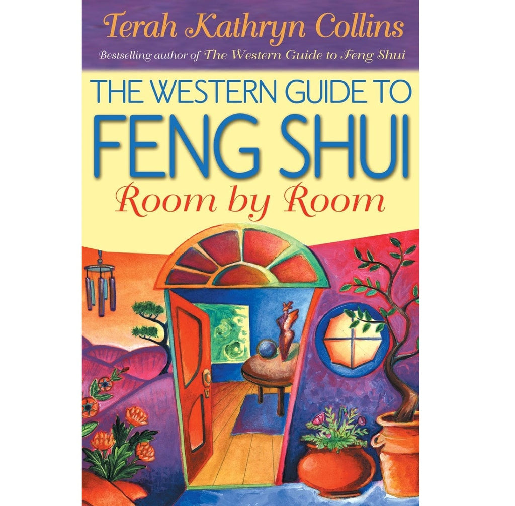 Western Guide to Feng Shui Room by Room