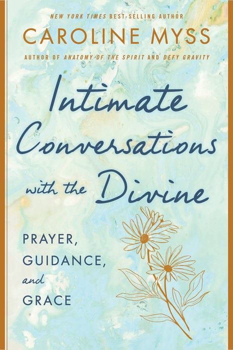 Intimate Conversations with the Divine