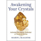 Awakening Your Crystals