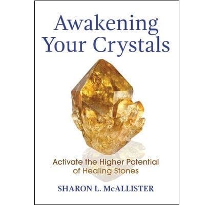 Awakening Your Crystals