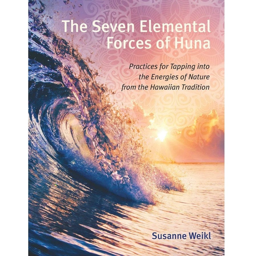 Seven Elemental Forces of Huna