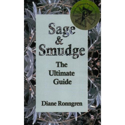 Sage And Smudge: The Ultimate Guide - Body Mind & Soul
