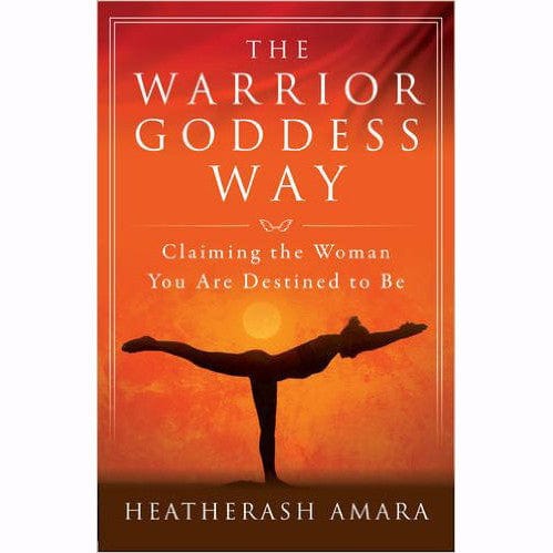 Warrior Goddess Way - Body Mind & Soul