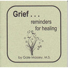 Grief Reminders for Healing